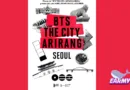 Evento BTS THE CITY ARIRANG Seúl 2026 - Noticias BTS